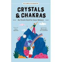 Карты Оракул Кристаллы и чакры: колода оракула для внутреннего баланса - Crystals & Chakras: An Oracle Deck for Inner Balance