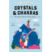 Карты Оракул Кристаллы и чакры: колода оракула для внутреннего баланса - Crystals & Chakras: An Oracle Deck for Inner Balance